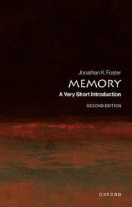 Title: Memory: A Very Short Introduction, Author: Jonathan K. Foster
