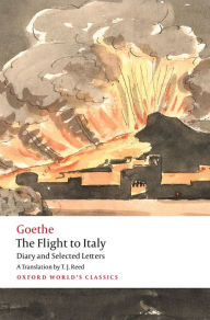 Title: The Flight to Italy: Diary and Selected Letters, Author: Johann Wolfgang von Goethe