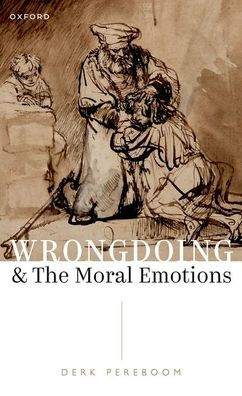 Wrongdoing and the Moral Emotions