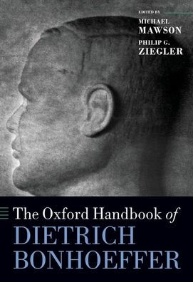 The Oxford Handbook of Dietrich Bonhoeffer