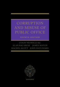 Title: Corruption and Misuse of Public Office, Author: Colin Nicholls