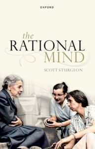 Title: The Rational Mind, Author: Scott Sturgeon