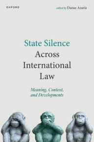 Ebooks portal download State Silence Across International Law: Meaning, Context, and Developments