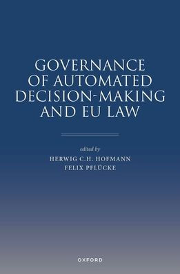 Governance of Automated Decision-Making and EU Law