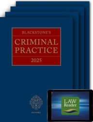 Title: Blackstone's Criminal Practice 2025 (Digital Pack): Main Work, Supplements 1-3, and LawReader Access, Author: David Ormerod CBE