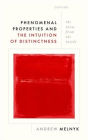 Phenomenal Properties and the Intuition of Distinctness: The View from the Inside