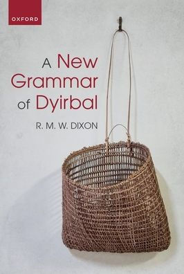 A New Grammar of Dyirbal
