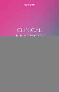 Title: Clinical Judgment in Psychiatry, Author: Giovanni A Fava