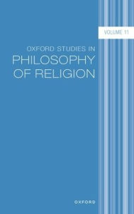 Title: Oxford Studies in Philosophy of Religion: Volume 11, Author: Lara Buchak