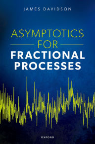 Title: Asymptotics for Fractional Processes, Author: James Davidson