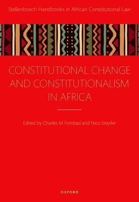 Constitutional Change and Constitutionalism Africa