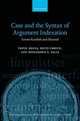 Case and the Syntax of Argument Indexation: Sorani Kurdish and Beyond