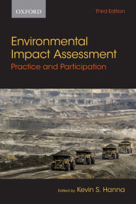 Title: Environmental Impact Assessment: Practice and Participation, Author: Kevin Hanna