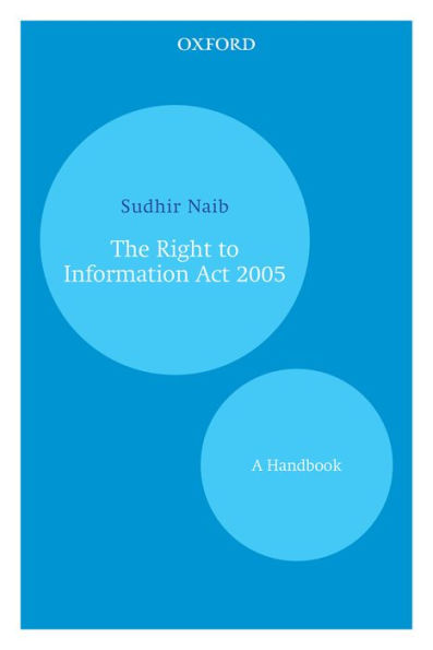 The Right to Information Act 2005: A Handbook