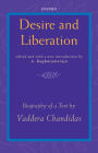 Desire and Liberation: Biography of a Text by Vaddera Chandidas