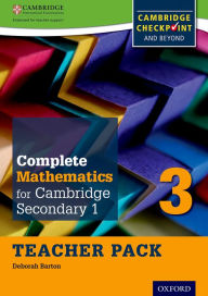 Title: Complete Mathematics for Cambridge Secondary 1 Teacher Pack 3: For Cambridge Checkpoint and beyond, Author: Deborah Barton