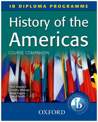 History Of The Americas Course Companion Ib Diploma