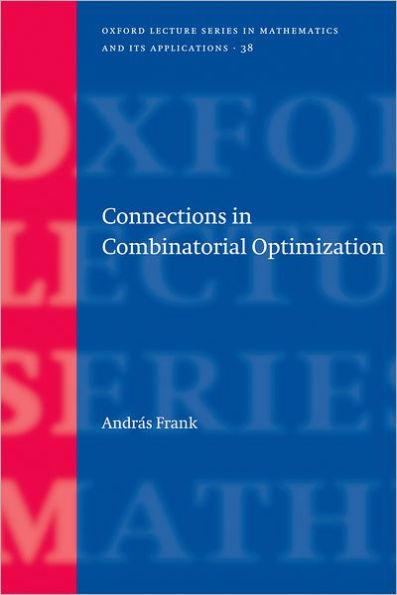 Connections in Combinatorial Optimization / Edition 1