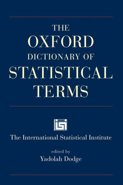 The Oxford Dictionary of Statistical Terms / Edition 6