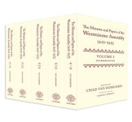 Title: The Minutes and Papers of the Westminster Assembly, 1643-1653 (5 Volume Set), Author: Chad Van Dixhoorn