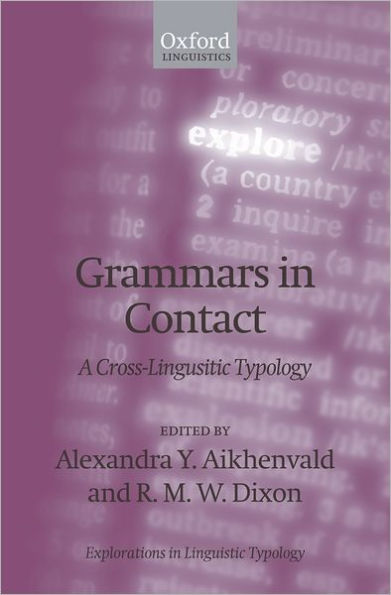 Grammars in Contact: A Cross-Linguistic Typology