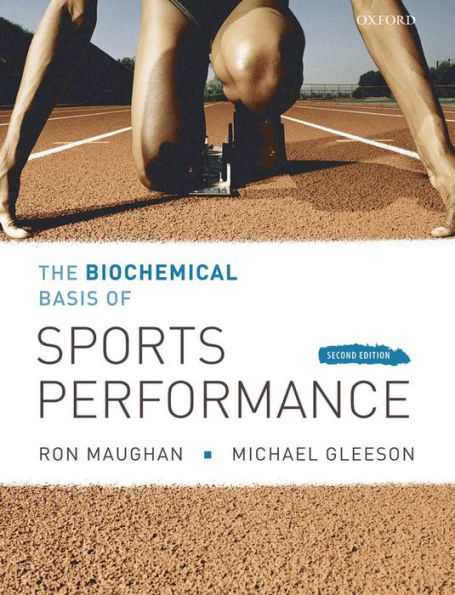 The Biochemical Basis of Sports Perfomance / Edition 2