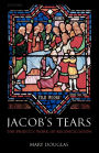 Jacob's Tears: The Priestly Work of Reconciliation