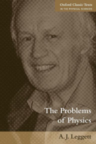 Title: The Problems of Physics, Author: Anthony Leggett
