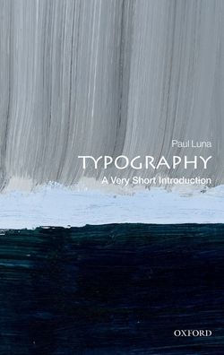 Typography: A Very Short Introduction