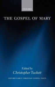 Title: The Gospel of Mary, Author: Christopher Tuckett