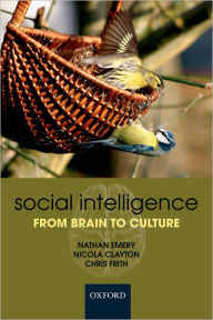 Title: Social Intelligence: From Brain to Culture, Author: Nathan Emery