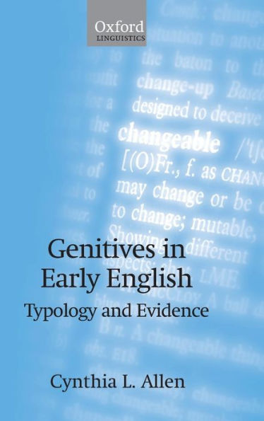 Genitives in Early English: Typology and Evidence