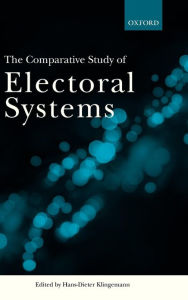 Title: The Comparative Study of Electoral Systems, Author: Hans-Dieter Klingemann