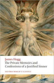 Title: The Private Memoirs and Confessions of a Justified Sinner, Author: James Hogg