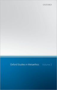 Title: Oxford Studies in Metaethics: Volume 2, Author: Russ Shafer-Landau