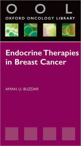 Title: Endocrine Therapies in Breast Cancer, Author: Aman U. Buzdar