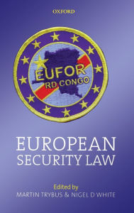 Title: European Security Law, Author: Martin Trybus