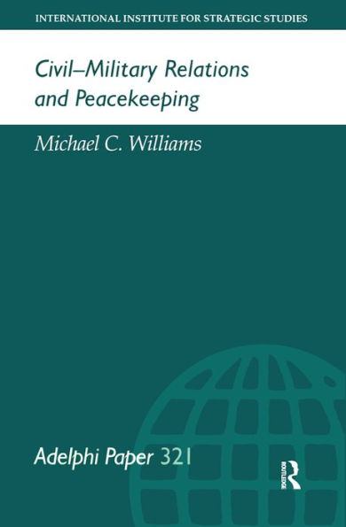 Civil-Military Relations and Peacekeeping