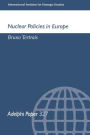 Nuclear Policies in Europe / Edition 1