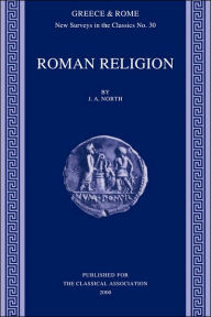 Title: Roman Religion / Edition 1, Author: J. A. North