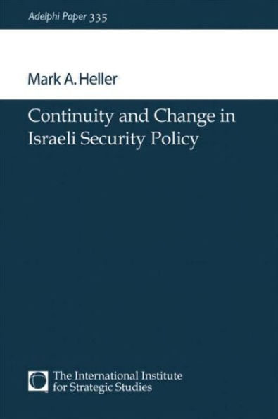 Continuity and Change Israeli Security Policy