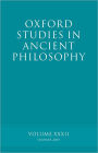 Oxford Studies in Ancient Philosophy XXXII: Summer 2007