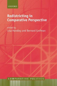 Title: Redistricting in Comparative Perspective, Author: Bernard Grofman