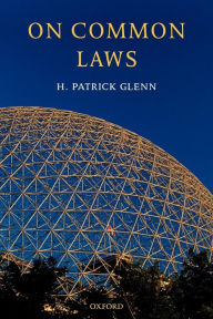 Title: On Common Laws, Author: H. Patrick Glenn