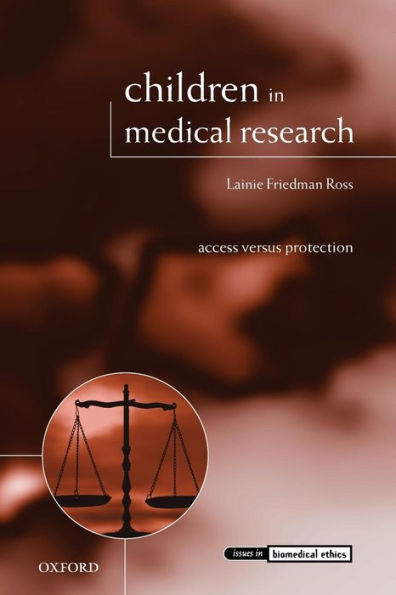 Children in Medical Research: Access versus Protection