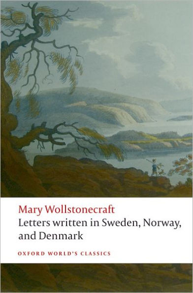 Letters written in Sweden, Norway, and Denmark