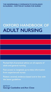 Title: Oxford Handbook of Adult Nursing, Author: George Castledine