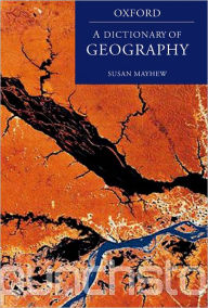 Title: A Dictionary of Geography / Edition 4, Author: Susan Mayhew