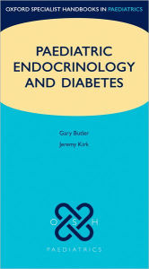 Title: Paediatric Endocrinology and Diabetes, Author: Gary Butler