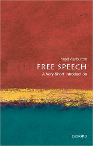 Title: Free Speech: A Very Short Introduction, Author: Nigel Warburton